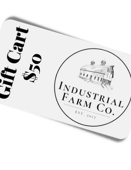 Industrial Farm Co Gift Card Gift Cards $100.00   | Industrial Farm Co